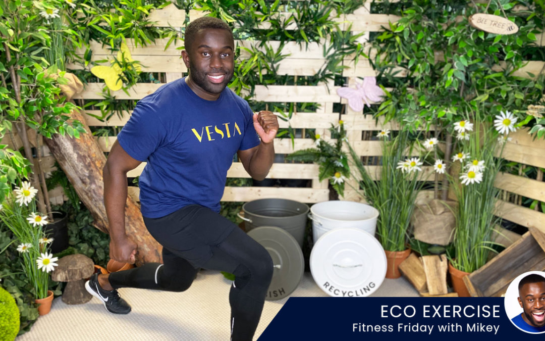 Eco Exercise – Fitness Friday