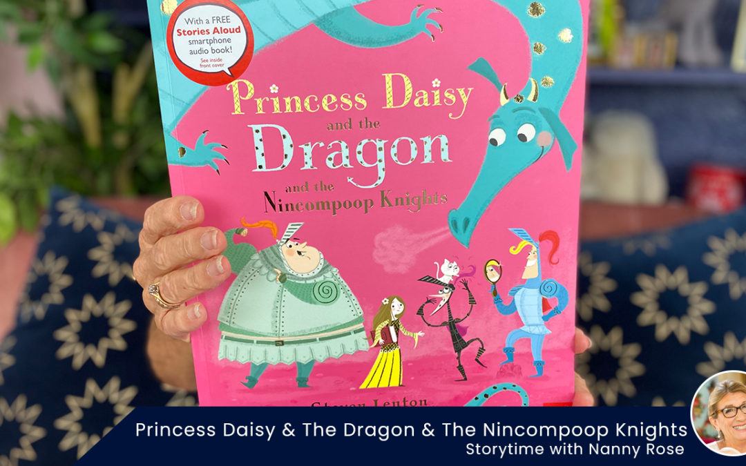 Princess Daisy & The Dragon & The Nincompoop Knights