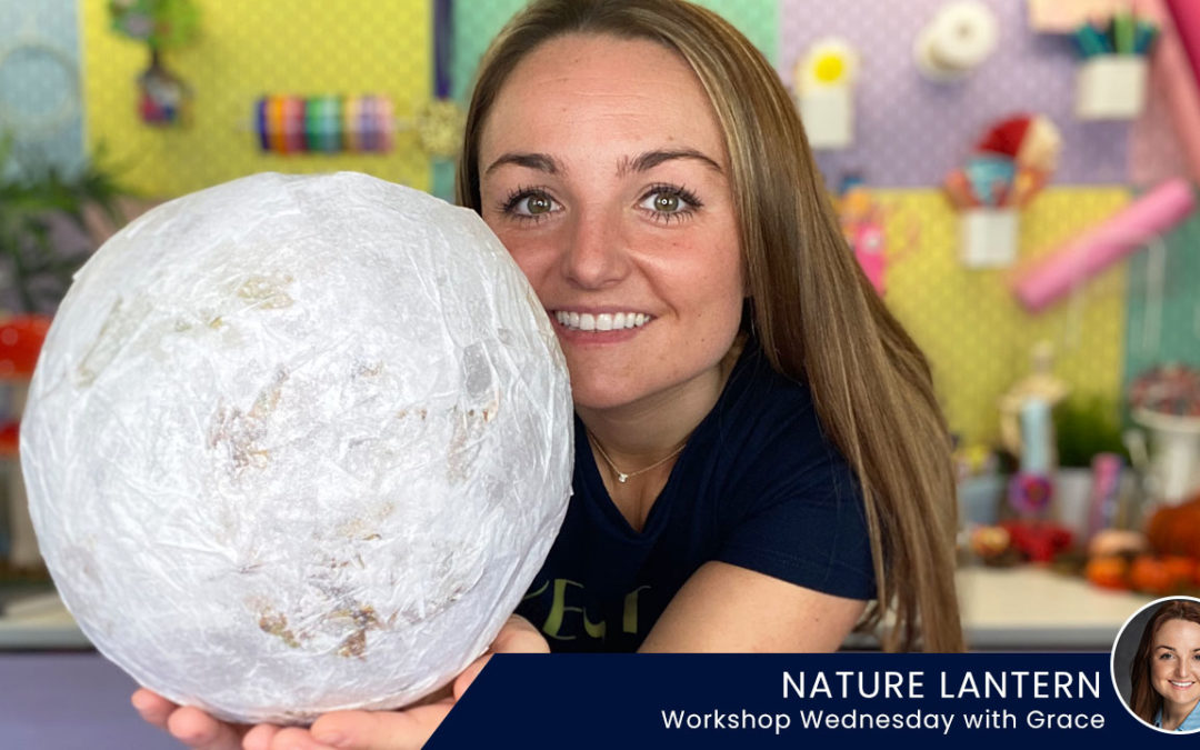 Nature Lantern – Workshop Wednesday