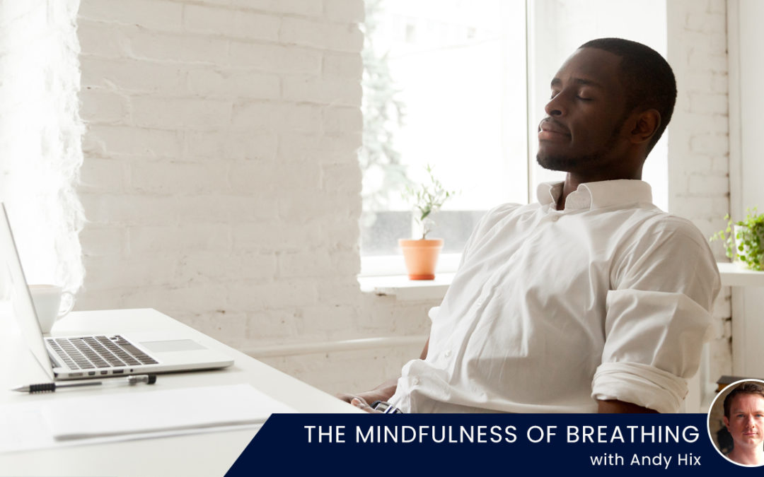 The Mindfulness of Breathing